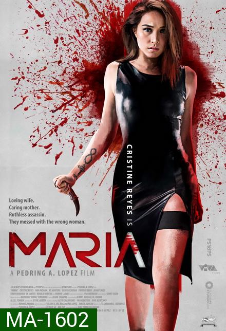 Maria (2019) มาเรีย ผู้หญิงทวงแค้น