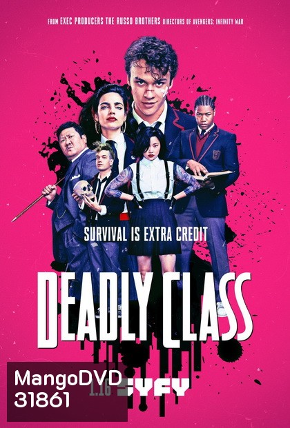 Deadly Class Season 1 คลาส สอน ฆ่า ( Ep.01-10 จบ ) ซีรีส์ Action Thriller จากผกก. Avengers