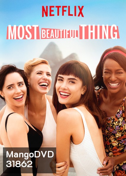 Most Beautiful Thing เพลงรักจุดประกายฝัน (EP 1-7)