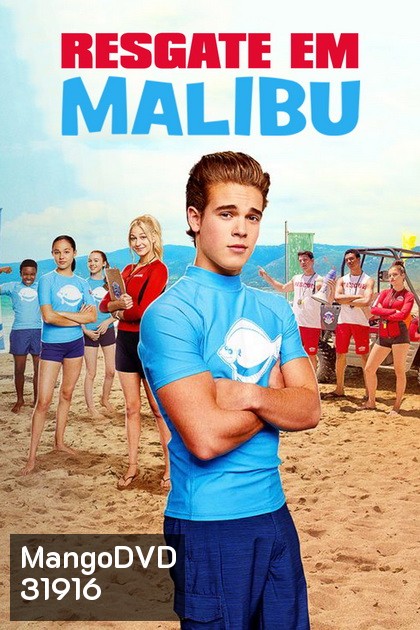 Malibu Rescue (2019) ทีมกู้ภัยมาลิบู