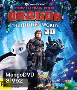 How to Train Your Dragon: The Hidden World (2019) อภินิหารไวกิ้งพิชิตมังกร 3 (3D)