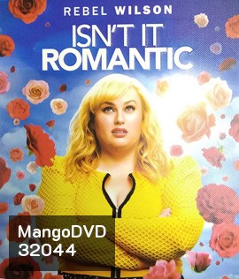 Isn't It Romantic (2019) นี่สิเฟรนด์โซน