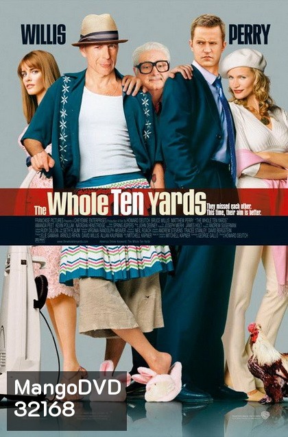 The Whole Ten Yards (2004) ปล้นอึดท้ายครัว