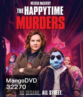 The Happytime Murders (2018) ตายหล่ะหว่า ใครฆ่ามัพเพทส์