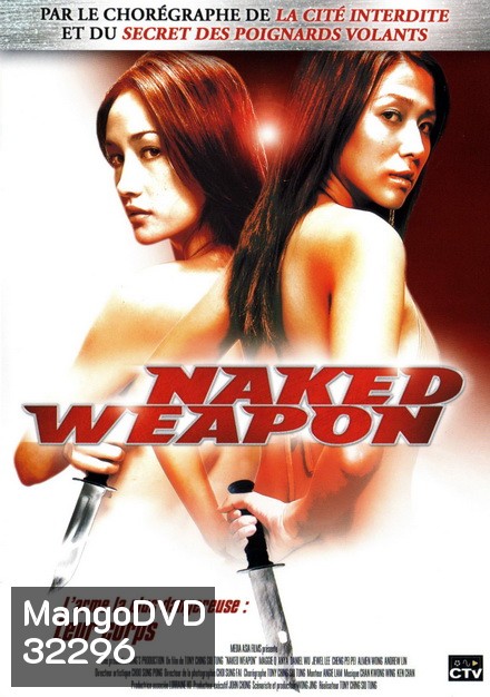 Naked Weapon (2002) ผู้หญิงกล้าแกร่งเกินพิกัด
