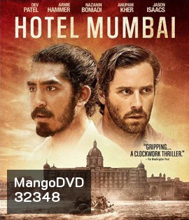 Hotel Mumbai (2018) มุมไบ เมืองนรกแตก