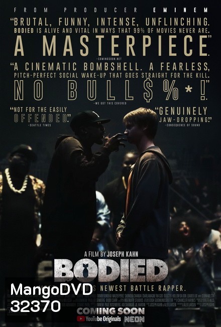 Bodied (2018) แร็พเดือดดวลมันส์ รันวงการ [ อำนวยการสร้างโดย Eminem รับประกันความมันส์ ]