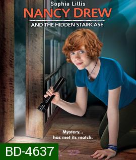 Nancy Drew and the Hidden Staircase (2019) แนนซี่ ดรูว์ สาวน้อยนักสืบ