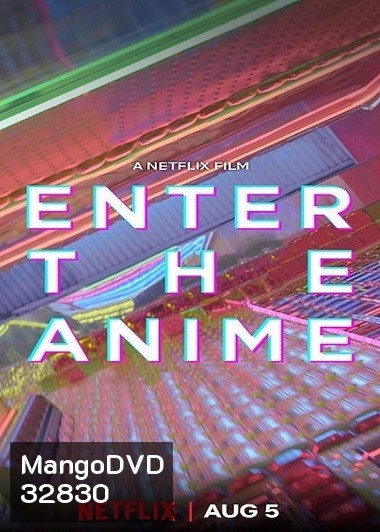 Enter the Anime (2019) สู่โลกอนิเมะ