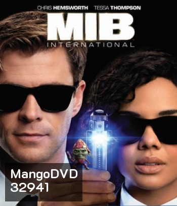Men in Black International (2019) เอ็มไอบี หน่วยจารชนสากลพิทักษ์โลก