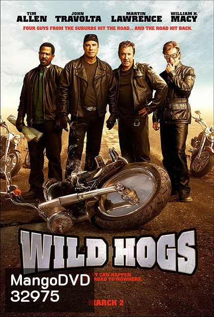 Wild Hogs 2007 สี่เก๋าซิ่งลืมแก่