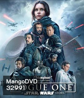 Rogue One: A Star Wars Story (2016) : ตำนานสตาร์วอร์ส