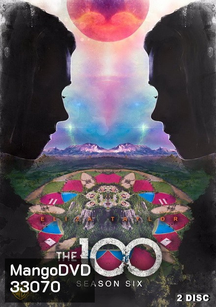 The 100 Season 6 100 ชีวิต กู้วิกฤติจักรวาลปี 6 ( 13 ตอนจบ )
