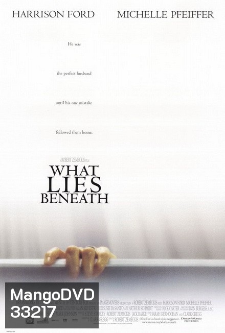 What Lies Beneath (2000) ว็อท ไลส์ บีนีธ ซ่อนอะไรใต้ความหลอน