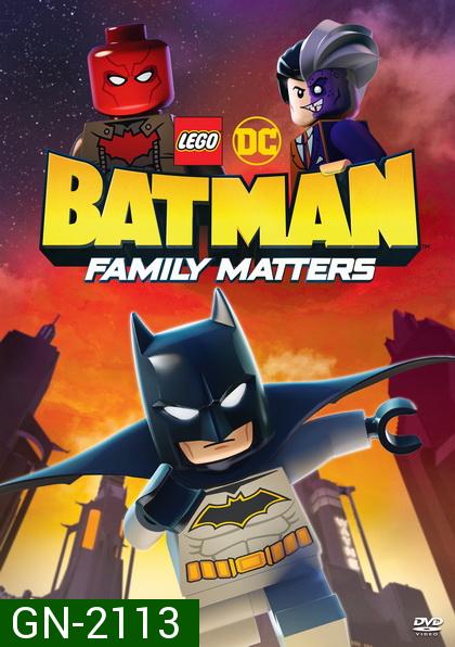 Lego DC Batman: Family Matters  เลโก้ แบทแมน  ครอบครัวต้องมาก่อน