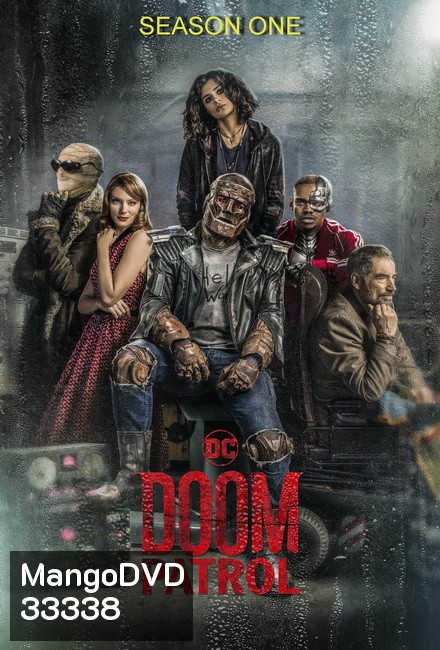 Doom Patrol Season 1 ดูมพาโทรล ฮีโร่หายนะ ปี 1