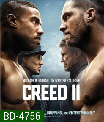 Creed II (2018) บ่มแชมป์เลือดนักชก 2
