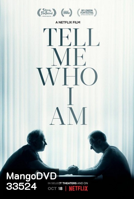 Tell Me Who I Am (2019) บอกที ว่านี่...ใคร?
