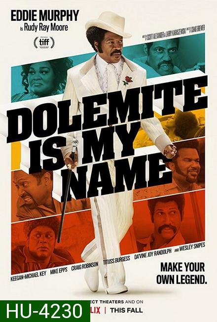 Dolemite is My Name (2019) โดเลอไมต์ ชื่อนี้ต้องจดจำ