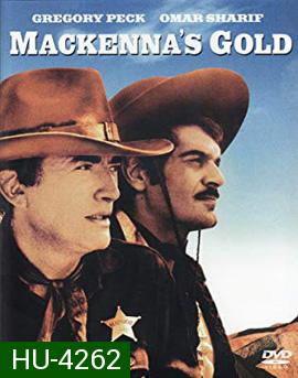 Mackenna's Gold (1969) ขุมทองแม็คเคนน่า