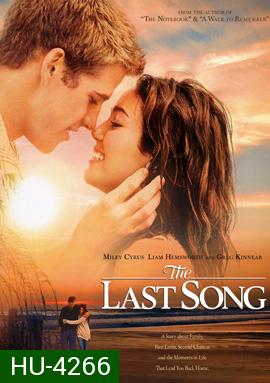 The Last Song (2010) บทเพลงรักสายใยนิรันดร์