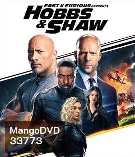 Hobbs & Shaw (2019) เร็ว แรงทะลุนรก ฮ็อบส์ แอนด์ ชอว์ - Fast and Furious