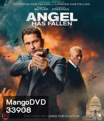 Angel Has Fallen (2019) ผ่ายุทธการ ดับแผนอหังการ์