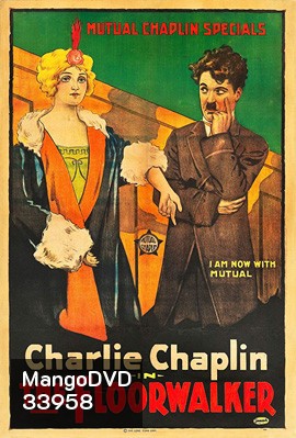 The Floorwalker (1916) กรรมไผกรรมมมัน พ.ศ.2459