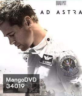 Ad Astra (2019) ภารกิจตะลุยดาว