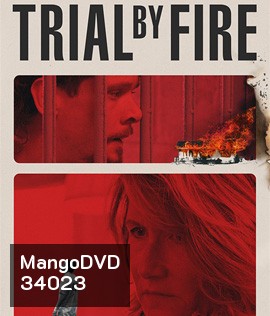 Trial by Fire (2018)