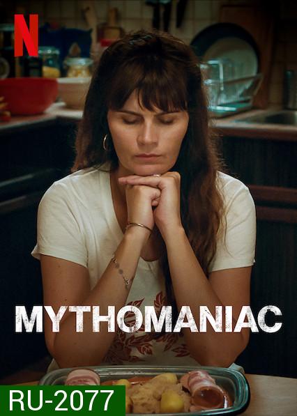 Mythomaniac (2019) ป่วย