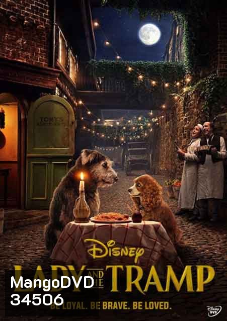 ทรามวัยกับไอ้ตูบ (Lady and the Tramp) 2019