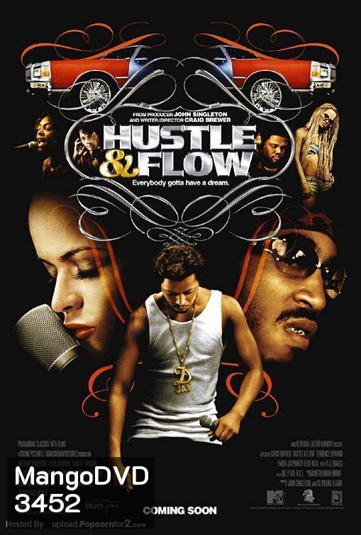 Hustle & Flow ทุกชีวิตมีสิทธิ์ฝัน