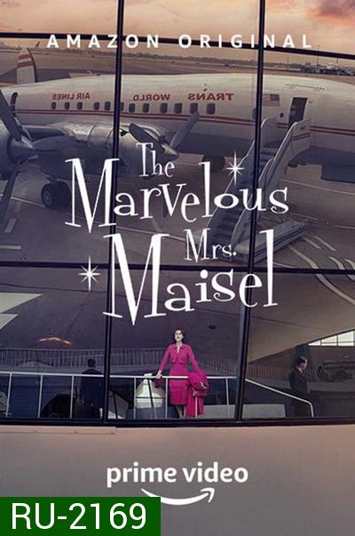 The Marvelous Mrs.Maisel คุณนายเมเซิล หญิงมหัศจรรย์ Season 3 ( ซีรี่ส์ตลก เจ้าของรางวัล 8 Emmy Awards, 3 Golden Globe )
