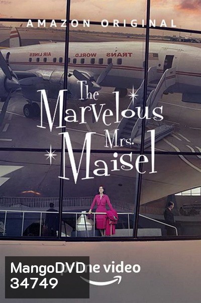 The Marvelous Mrs.Maisel คุณนายเมเซิล หญิงมหัศจรรย์ Season 3 ( ซีรี่ส์ตลก เจ้าของรางวัล 8 Emmy Awards, 3 Golden Globe )