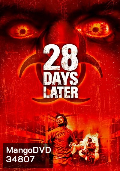 28 Days Later (2002) มหันตภัยเชื้อนรกถล่มเมือง - [หนังไวรัสติดเชื้อ]