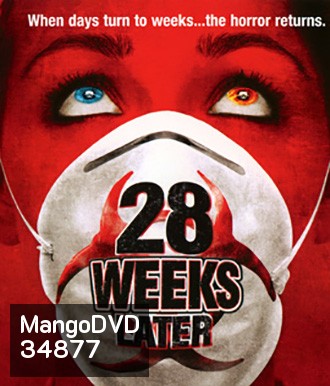 28 Weeks Later (2007) มหันตภัยเชื้อนรกถล่มเมือง