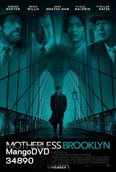 Motherless Brooklyn (2019) สืบกระตุก โค่นอิทธิพลมืด