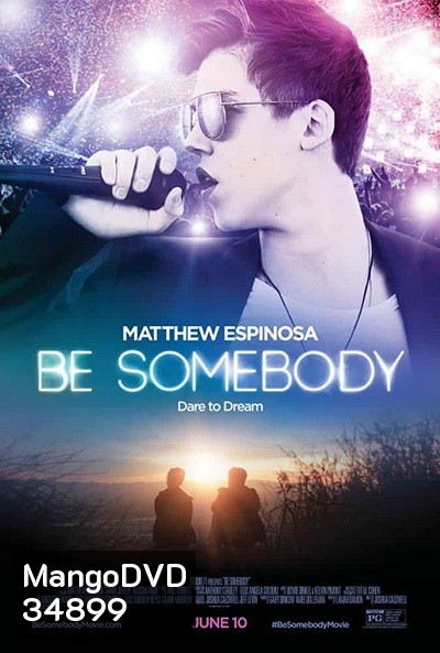 Be Somebody (2016)