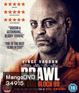 Brawl in Cell Block 99 (2017) คุกเดือด คนเหลือเดน