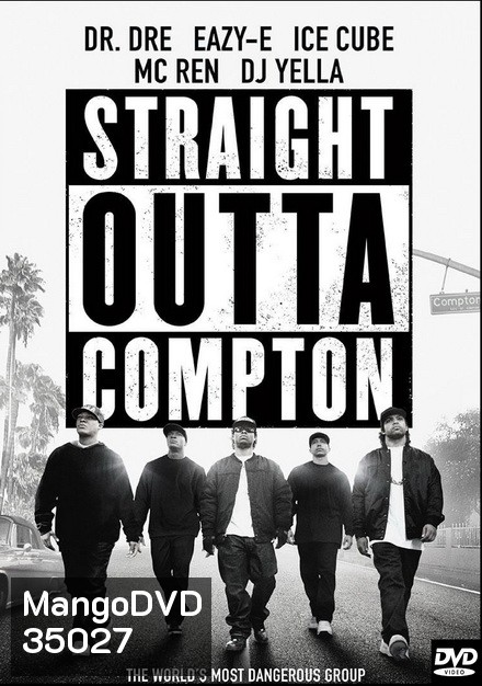 Straight Outta Compton เมืองเดือดแร็ปเปอร์กบฎ