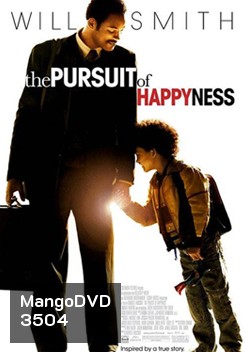The Pursuit of Happyness ยิ้มไว้ก่อนพ่อสอนไว้