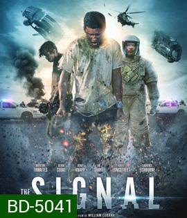 The Signal (2014) ไซไฟเขย่าขวัญ {บรรยายอังกฤษสีดำ}
