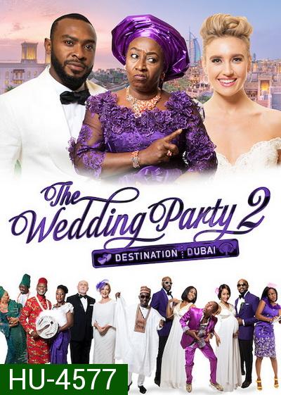 The Wedding Party 2 Destination Dubai (2017)