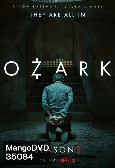 OZARK SEASON 3 ( EP1-EP10 จบ )