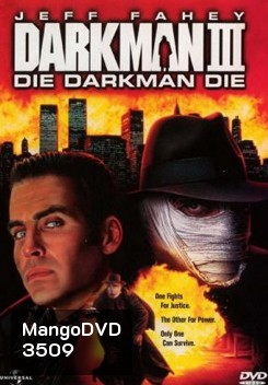 Darkman III ดาร์คแมน 3 พลิกเกมล่า