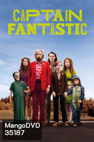 Captain Fantastic (2016) ครอบครัวปราชญ์พันธุ์พิลึก