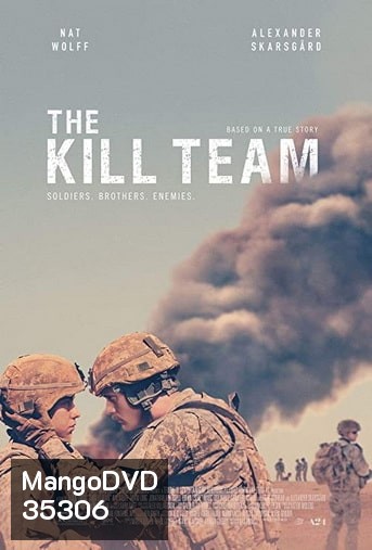 The Kill Team (2019) ทีมสังหาร
