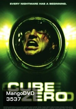Cube 3 Zero กำเนิดลูกบาศก์มรณะ (2004)