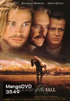 Legends of the Fall ตำนานสุภาพบุรุษหัวใจชาติผยอง